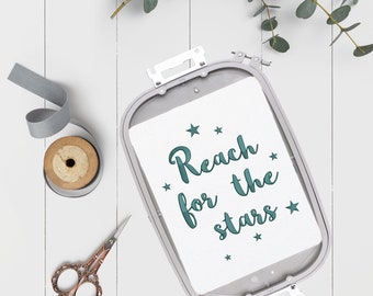 Embroidery file / Embroidery Quote / Reach for the stars / Cursive embroidery font / Instant Download / Pes Vip Jef Exp Hus Xxx Dst