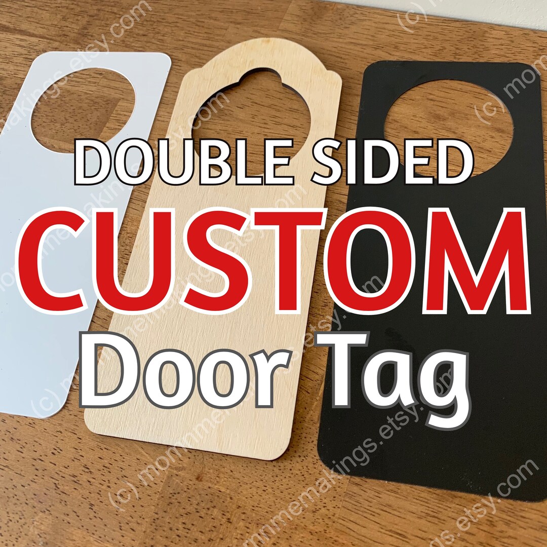 Full Custom Door Knob Tag DOUBLE SIDED DESIGN Custom Colors/design Etsy
