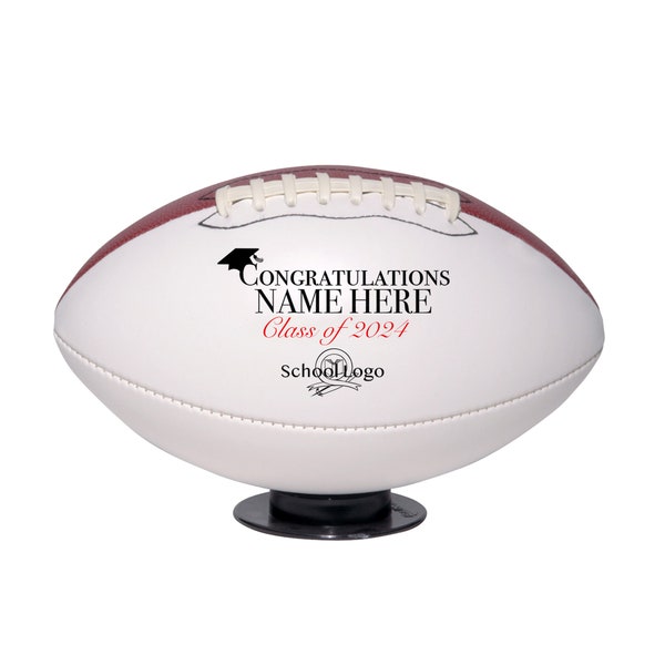 Graduation Gift Football Custom with Name & School Logo for Him, Her, Grad, Class of 2024 for High School, University, College