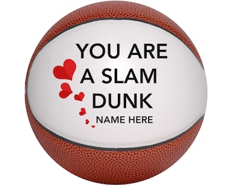 Custom Basketball for Boyfriend or Girlfriend, You Are A Slam Dunk Mother&#39;s Day Valentines Day Gift for Him or Her Personalized with Name