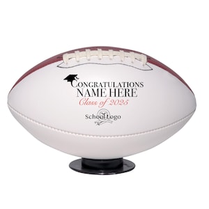 Graduation Gift Football Custom with Name & School Logo for Him, Her, Grad, Class of 2025 for High School, University, College