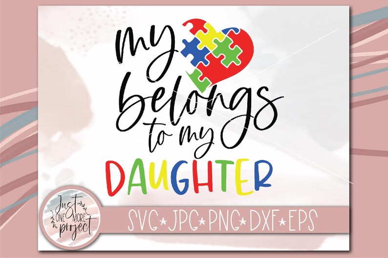 Download My heart belongs to my daughter svg Autism svg Autism | Etsy