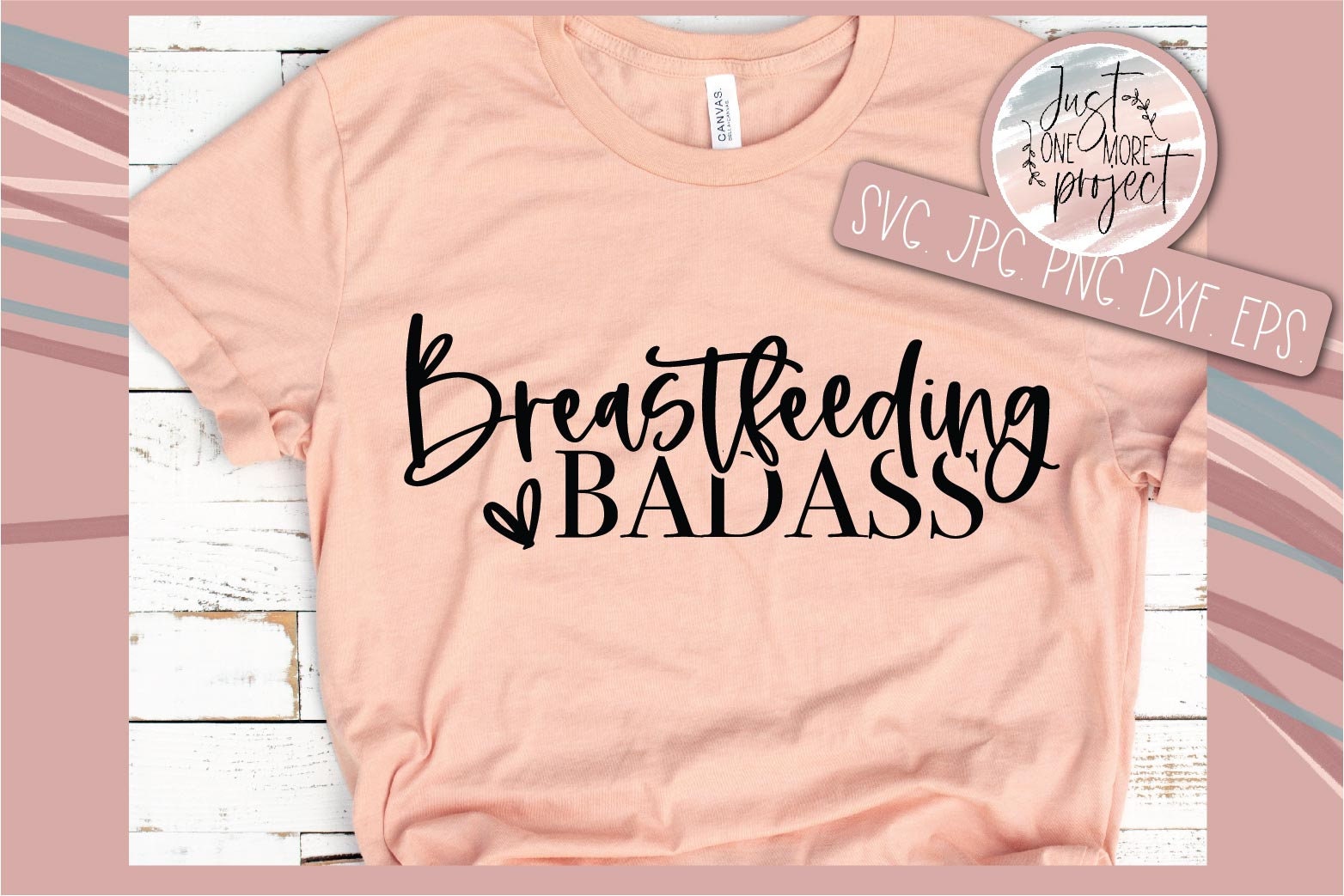 Download Breastfeeding Badass svg SVG for Nursing Mom Breastfeeding ...
