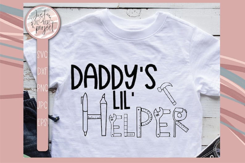 Download Dads lil helper svg Dads helper Fathers day Son shirt Son ...