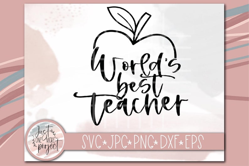 Download Worlds Best Teacher svg Teacher Gift svg Teacher Shirt svg | Etsy