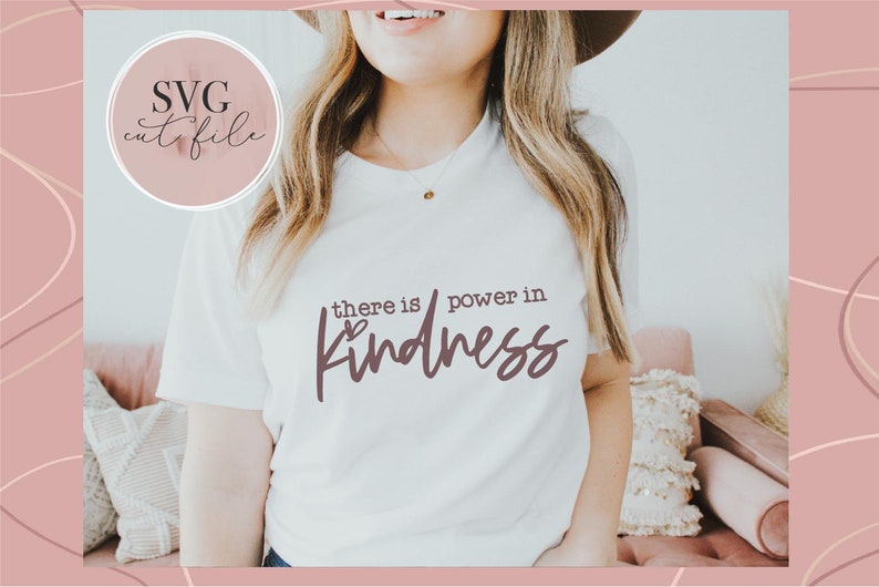 Download There is Power in Kindness svg Be Kind svg Kindness svg | Etsy