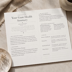 May include: A white patient education sheet titled Your Gum Health Summary with black text. It includes sections on periodontal disease, non-surgical gum therapy, maintenance, and home care instructions with a diagram to circle affected teeth.