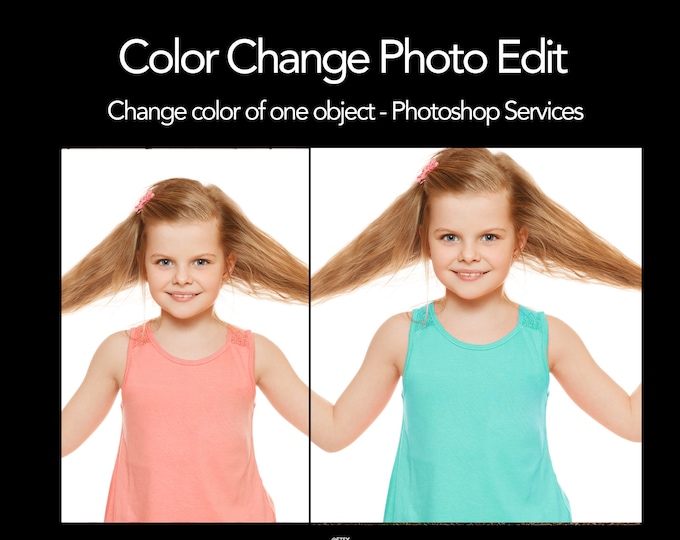 Photo Color Change, Photo Editing, Photoshop, Professional Photo ...