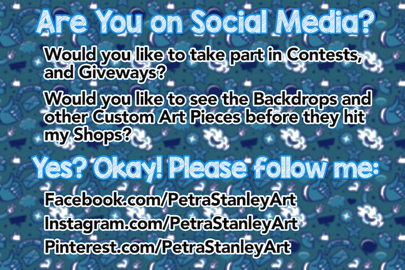 May include: A blue and white graphic with the text "Are You on Social Media?" and "Yes? Okay! Please follow me:" followed by links to Facebook, Instagram, and Pinterest pages for PetraStanleyArt.