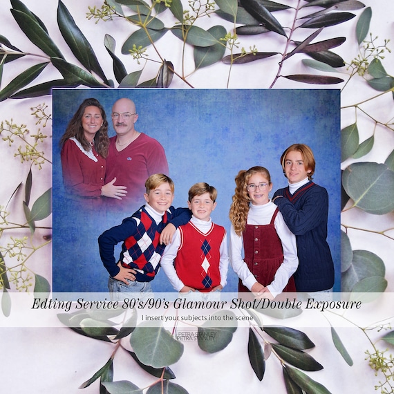 Digital Delivery, 6 Subjects, Funny 80s Double Exposure, Awkward Family Pet Portrait Digital Photo Edit, Glamour Shots Photoshop Edit