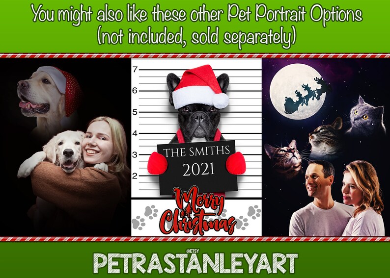 May include: Three Christmas-themed pet portraits featuring a dog wearing a Santa hat, a French bulldog wearing a Santa hat and holding a sign that says "The Smiths 2021 Merry Christmas", and three cats looking up at a full moon with Santa Claus flying in a sleigh.