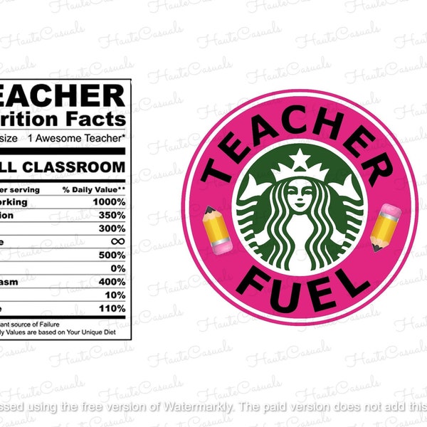 Starbucks Teacher Fuel Digital Download PNG, JPG, Studio3 Files for Sublimation Tumbler 20oz Coffee Hot/Cold