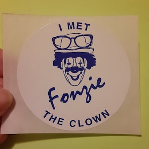 RARE! vintage 80s I Met Fonzie the Clown sticker