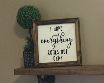 i hope everything comes out okay farmhouse canvas sign powder room sign funny bathroom sayings farmhouse bathroom sign - Bathroom Sayings i hope everything comes out okay farmhouse canvas sign powder room sign funny bathroom sayings farmhouse bathroom sign - Bathroom Sayings