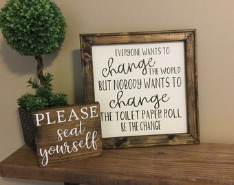 Set of 2 Farmhouse Restroom Sign | Change the Toilet Paper Sign | Please Seat Yourself Bathroom Sign | Rustic bathroom Decor