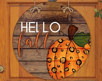 Hello Fall Welcome Door Hanger, Autumn Decor, Fall Welcome Door Hanger, Front Door Decor, Welcome Sign, Round Door Sign, Welcome Door Sign