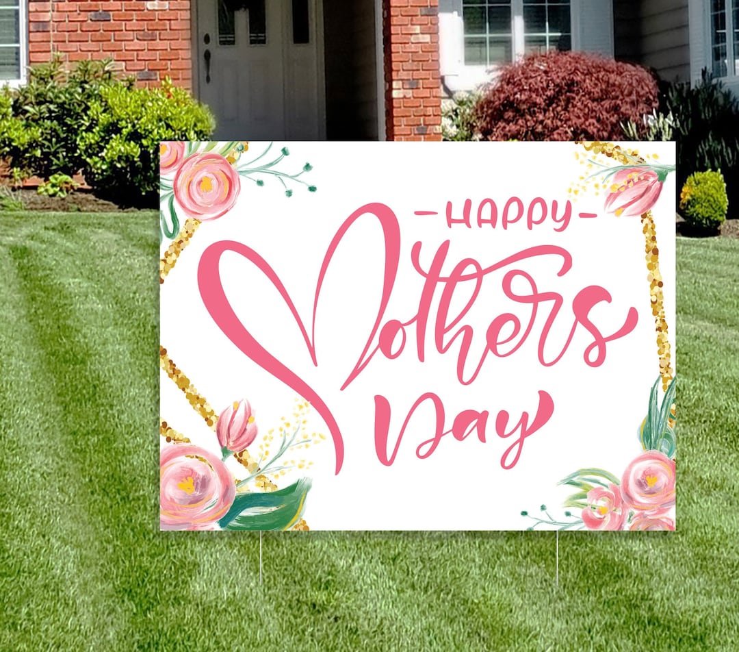 Happy Mothers Day Yard Signs, Mothers Day Lawn Signs, Mothers Day Gift
