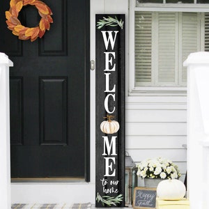 Welcome to Our Home Welcome Sign, Autumn Welcome Sign, Welcome Sign Front Door, Farmhouse Welcome Sign, Front Porch Sign, Autumn Decoration