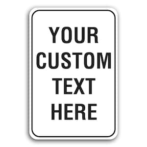 Custom Sign, Custom Metal Sign, Personalized Metal Sign, Custom Aluminum Sign, Personalized Aluminum Sign