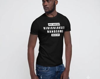 Just Another Sexy Bald Guy T-Shirt
