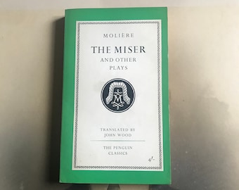 Vintage Penguin Book - The Miser and Other Plays - de Moilere - The Penguin Classics Translated By John Wood - 1962
