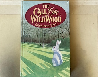 Signiertes Vintage-Buch: Der Ruf der wilden Wälder von Geraldine Kaye (1986)