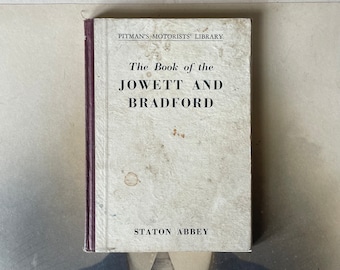 Libro antiguo - El libro de Jowett y Bradford revisado por Staton Abbey - Biblioteca de automovilistas de Pitman - Segunda edición 1953