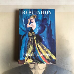 Vintage Book - Reputation By Denise Robins Published By The Romance Book Club, London - 1963 - Mint Condition - First Edition