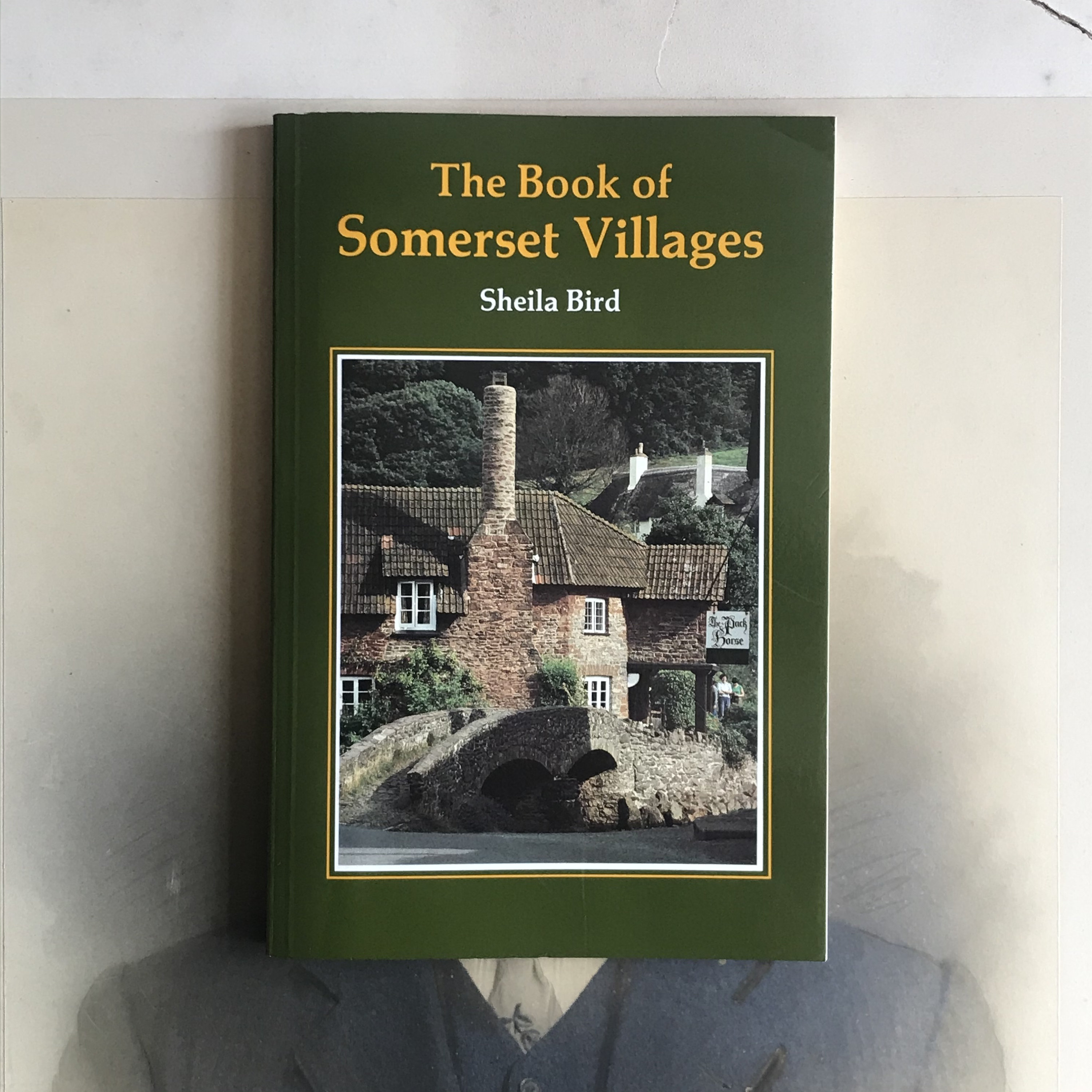 Vintage Book - the Book of Somerset Villages by Sheila Bird 