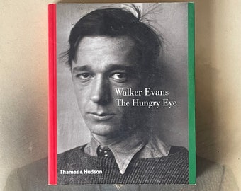 Vintage-Buch – Walker Evans The Hungry Eye – Veröffentlicht von Thames & Hudson London – 2004 – Fotografie-Fotograf