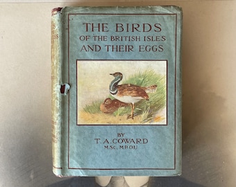 Antique Book - The Birds Of The British Isles And Their Eggs by TA Coward - Published By Frederick Warne & Co, London, 1936 - Fifth Edition