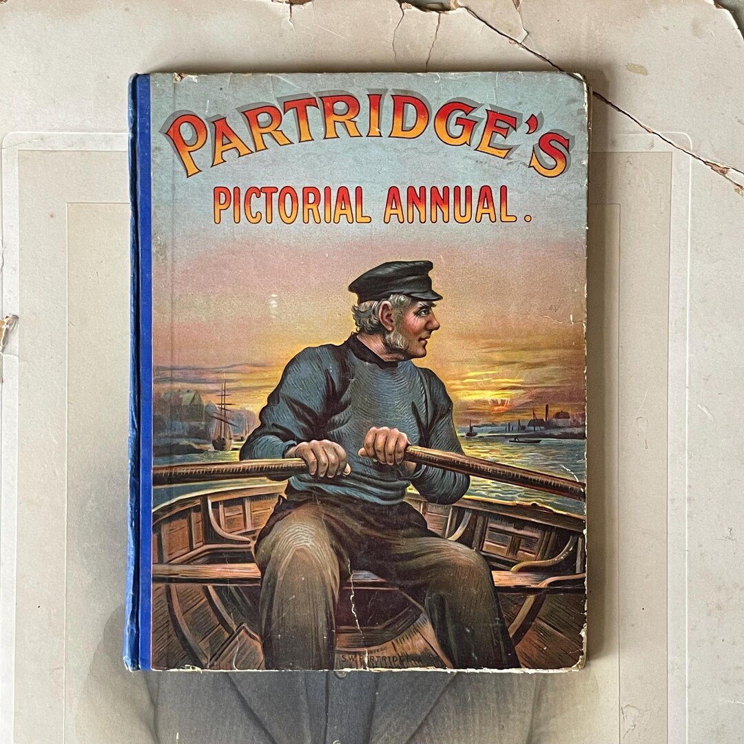 Partridge Cookbook Antique Book - Partridge's Pictorial Annual - Published by SW Partridge ...