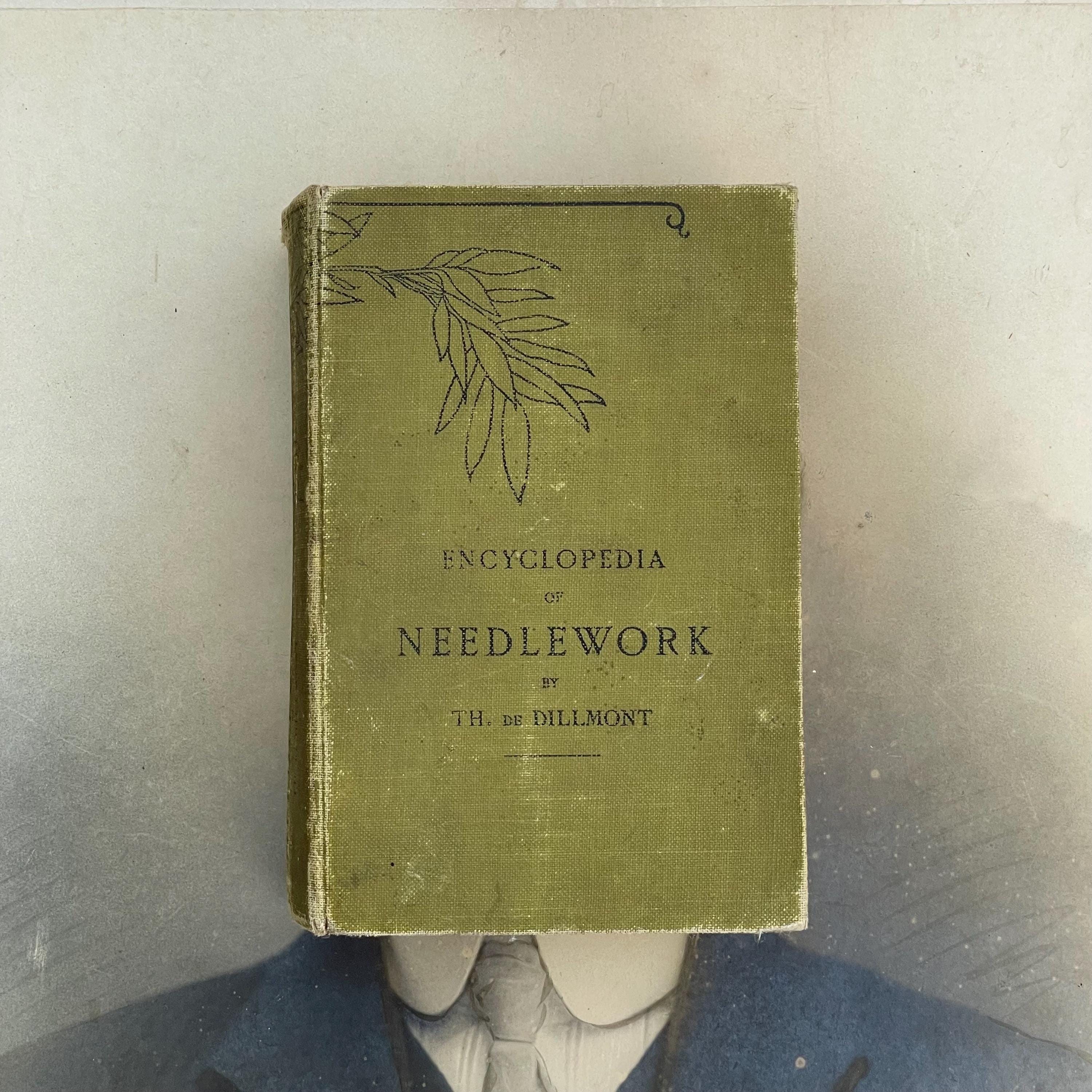 Rare Antique Encyclopedia of Needlework by TH De Dillmont
