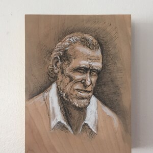 Schilderij van Charles Bukowski 6 &quot;x 8&quot;