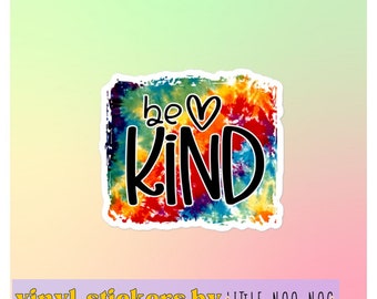 Be Kind Bubble-free stickers | Vinyl Stickers | Waterproof Stickers | Laptop Stickers | Water Bottle Stickers | Stickers