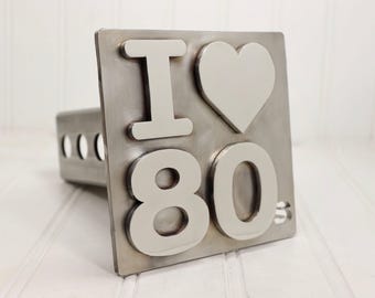 Cubierta de enganche de acero inoxidable "I Love 80's" (compatible con receptores de enganche de 2")
