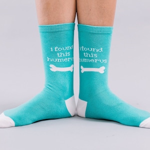 I Found This Humerus Nurse Socks | Nurse Gift - Graduation - Nurses Week | Orthopedics - Ortho - Bone