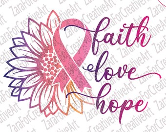 breast cancer svg Faith Love Hope svg breast cancer awareness SVG Pink svg digital Pink Ribbon svg Warrior SVG sunflower svg flower svg png