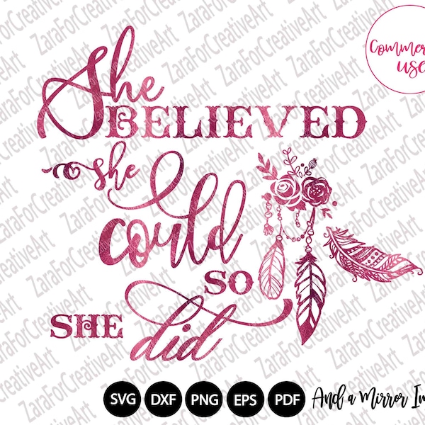 She believed she could so she did svg Wife Gift,Gift For Her,Prints,Printable Art  Digital file, Silhouette Cricut cut files saying quote