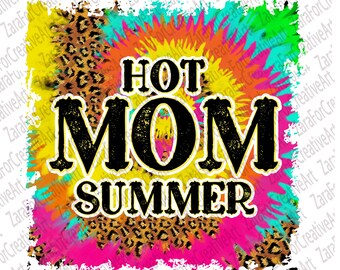 Hot Mom Summer | PNG Sublimation | Tiedye leopard Digital | Instant Download | Colorful multicolor | mom life momlife | Grandmother Gift