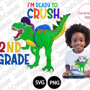 Druga klasa SVG PNG Sublimacja | Jestem gotowy zmiażdżyć drugą klasę | Dinozaur Powrót do szkoły Chłopcy Dziewczyna | Pobieranie projektów | Pierwszy dzień szkoły