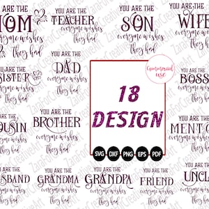 You are the DAD MOM all wishes they had bundle SVG Silhouette Cameo Cricut Instant Download SpiegelZeichen Vatertag Geschenk Großeltern