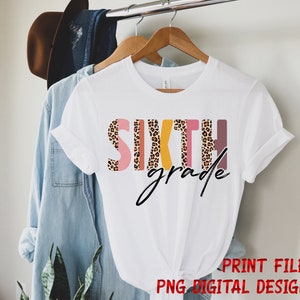 Sixth grade sublimation PNG | Back to school boys PNG | 6 design | half leopard Digital | 6th Grade Colorful | Sublimation designs downloads
