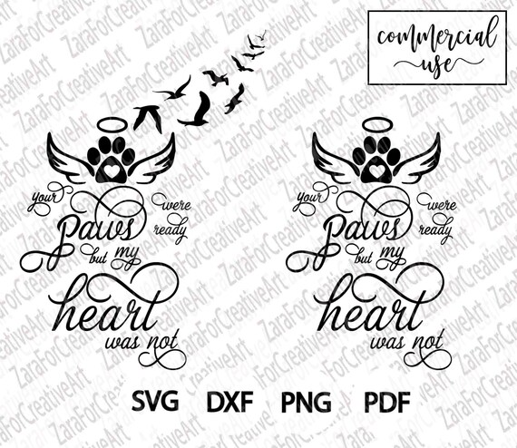 Download Your Paws Were Ready Svg But Our Hearts Were Not Svg Mourning Etsy