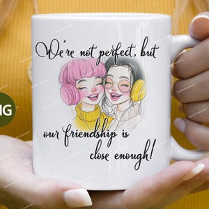 vriendschap png, beste vriend sublimatieontwerpen download png, we zijn niet perfect, maar onze vriendschap is hecht genoeg, Soul Sisters digitaal