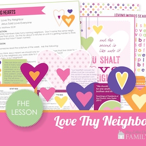 Love Thy Neighbor Family Home Evening Lesson Plan Downloadable Lesson Kit , Valentines FHE, Loving Hearts - DIY PRINTABLE