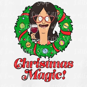 Bob&#39;s Burgers Digital Print | Christmas Magic | Linda Belcher |Digital Art | Sublimation Designs | Digital Downloads | Transfer Download