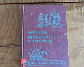 We Live In The South Lous Lenski