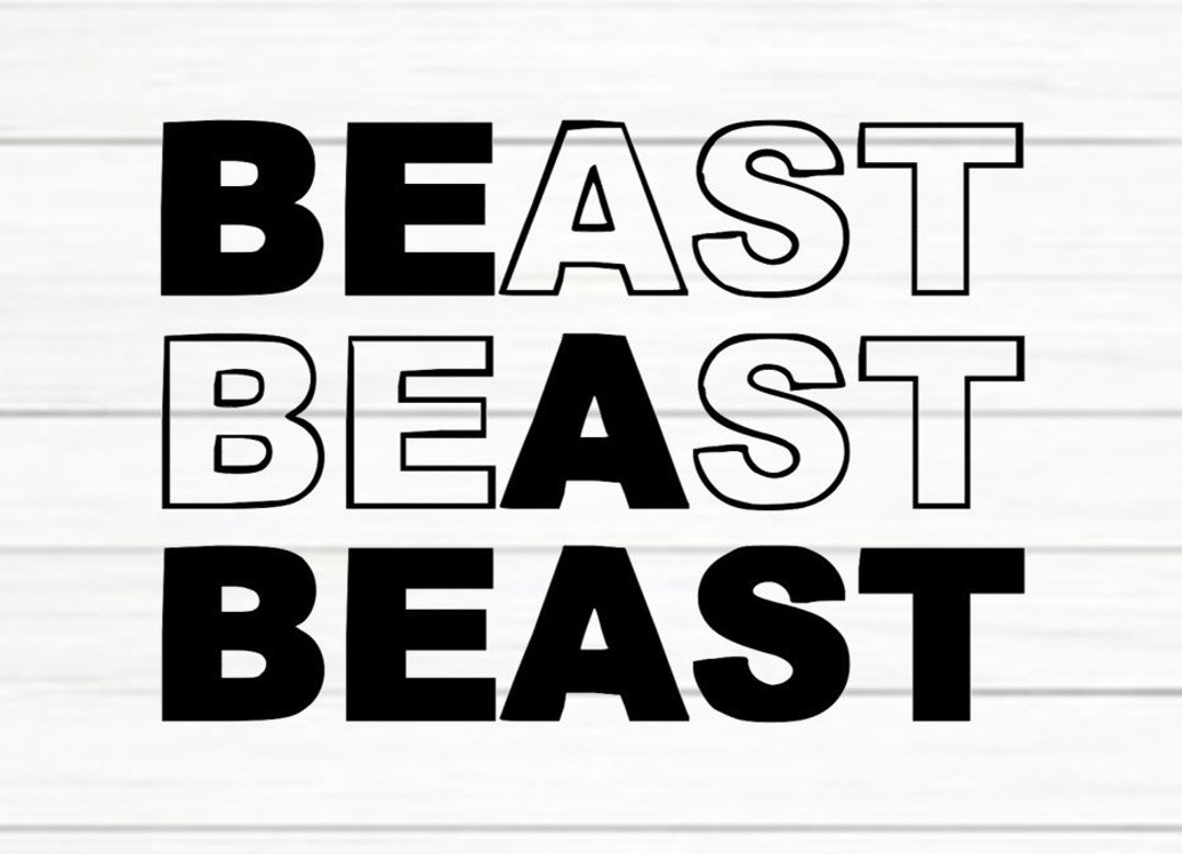Be a Beast SVG Workout Shirt SVG for Cricut SVG for Silhouette Digital