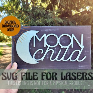 Moon Child Laser Cut Sign SVG | Boho SVG | Moon Child SVG | Boho Glowforge Bestand | Moon svg | Laser gesneden bestand | Maanteken | Glowforge Teken